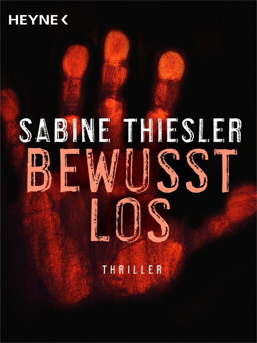 Title details for Bewusstlos by Sabine Thiesler - Available